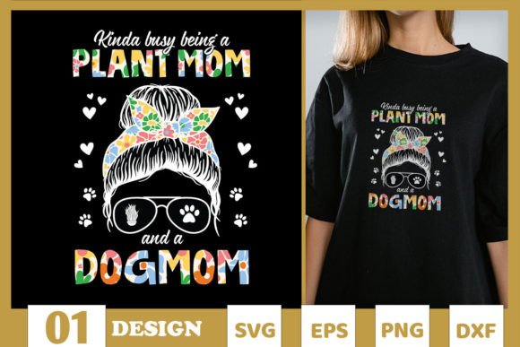 Busy Plant Dog Mom Mother’s Day SVG
