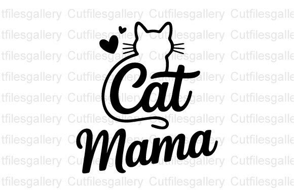 Cat Mama SVG, Cat Lover SVG, Cat Mom SVG