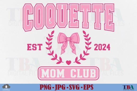 Coquette Mom Club SVG, Pink Bow PNG