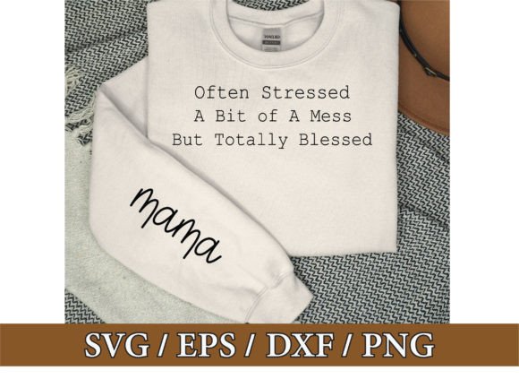 Mama Totally Blessed Svg, Mom Sleeve Svg