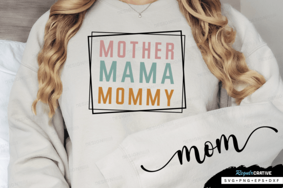 Mother Mama Mommy Sleeve SVG, Mom Design