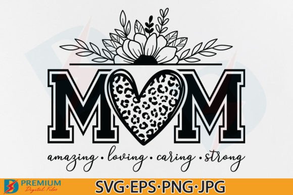 Mother’s Day Quote SVG, Mom Saying PNG