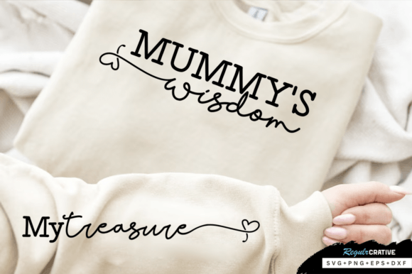 Mummys Wisdom Sleeve SVG Mom s Sayings