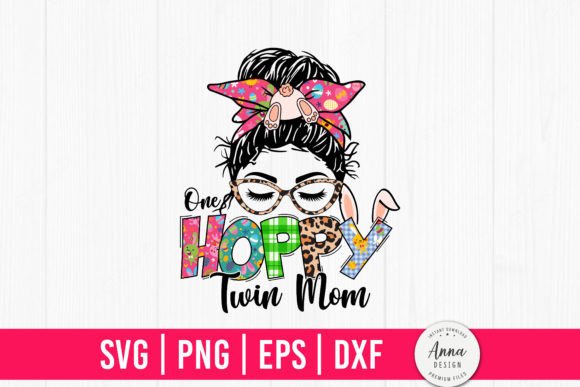 One Hoppy Twin Mom Sublimation