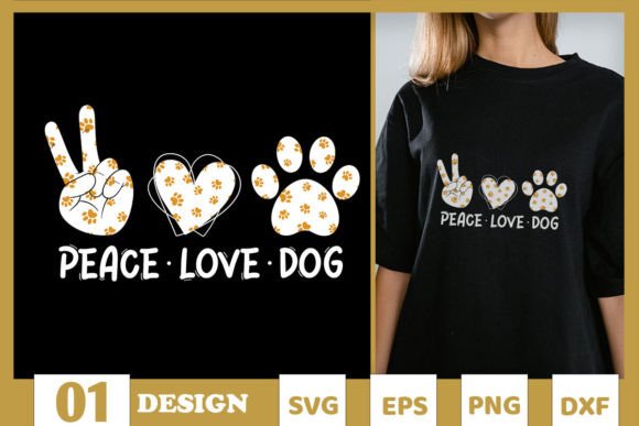 Peace Love Dog Dog Mom Life SVG