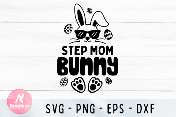 Step Mom Bunny SVG