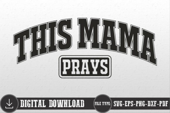 This Mama Prays SVG Christian Mom SVG