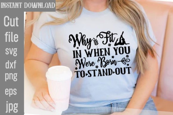 Why Fit in When You Were Born to Stand O